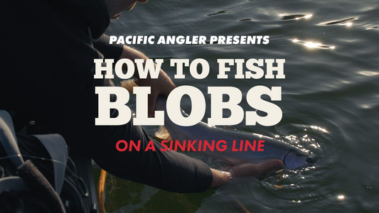 Fishing Blobs on a Sinking Line – An Essential Stillwater Tactic
